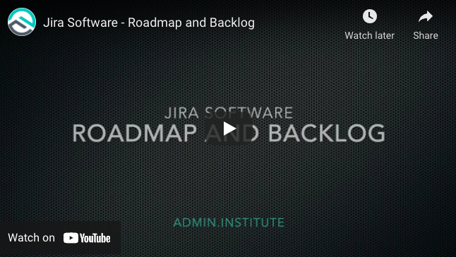Jira Software – Roadmap and Backlog